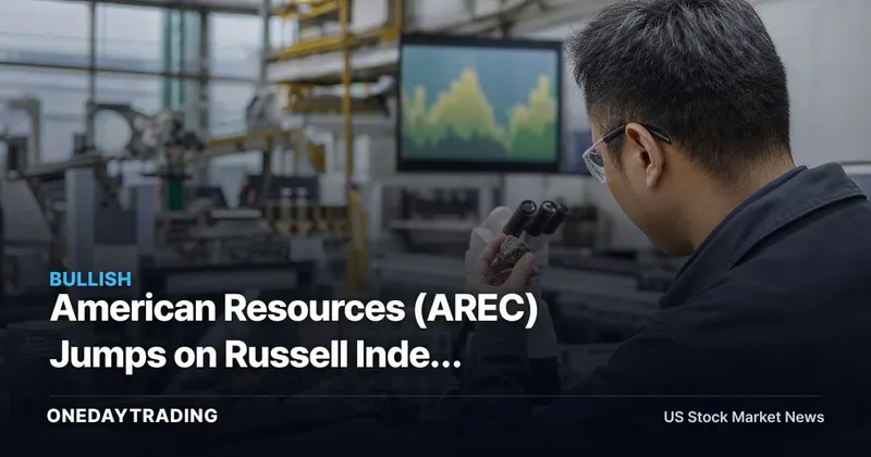 American Resources (AREC) Jumps on Russell Index Inclusion: What Passive Flow Means