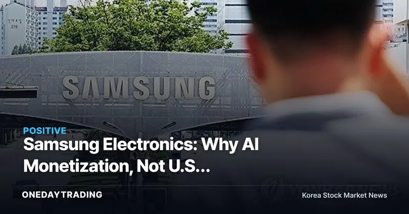 Samsung Electronics: Why AI Monetization, Not U.S. Long-Term Bond Shock, Is the Real Swing Factor for the Stock