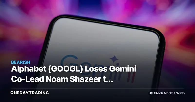Alphabet (GOOGL) Loses Gemini Co-Lead Noam Shazeer to OpenAI: AI Talent War Heats Up