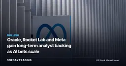 Oracle, Rocket Lab and Meta gain long-term analyst backing as AI bets scale