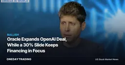 Oracle Expands OpenAI Deal, While a 30% Slide Keeps Financing in Focus