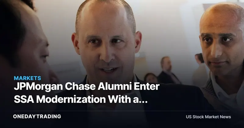 JPMorgan Chase Alumni Enter SSA Modernization With an Unpaid Adviser