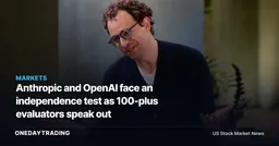 Anthropic and OpenAI face an independence test as 100-plus evaluators speak out