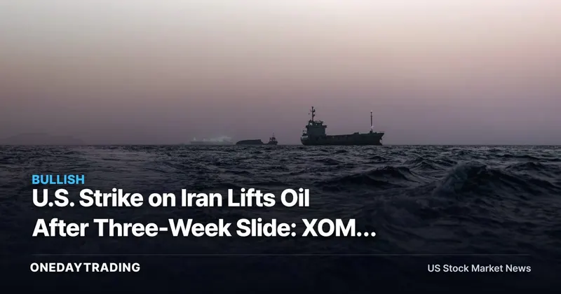 U.S. Strike on Iran Lifts Oil After Three-Week Slide: XOM, CVX, COP in Focus