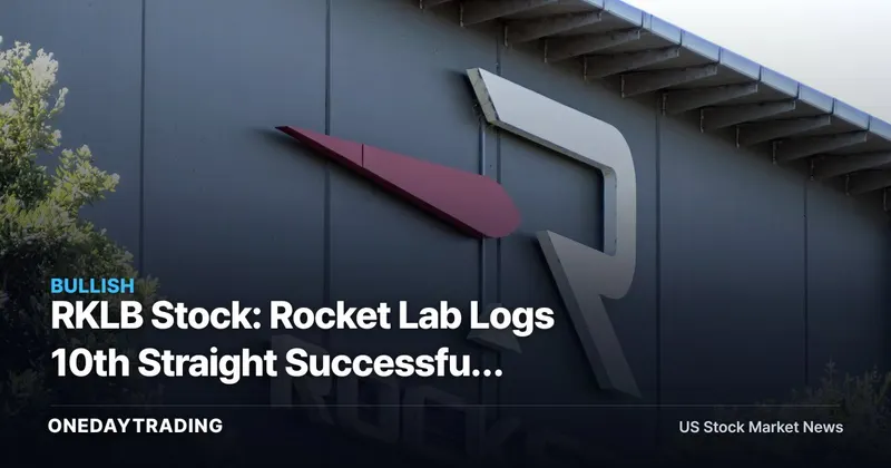 RKLB Stock: Rocket Lab Logs 10th Straight Successful Launch — Reliability Becomes the Moat