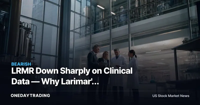 LRMR Down Sharply on Clinical Data — Why Larimar's Friedreich's Ataxia Mechanism Faces Its Defining Test