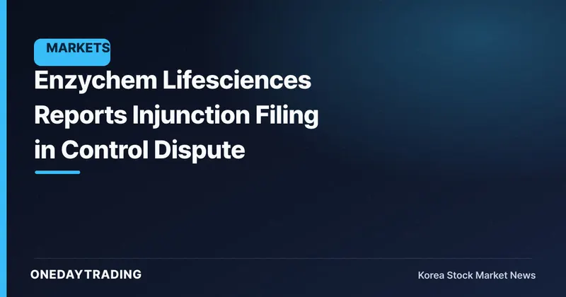 Enzychem Lifesciences Reports Injunction Filing in Control Dispute