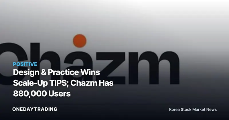 Design & Practice Wins Scale-Up TIPS; Chazm Has 880,000 Users