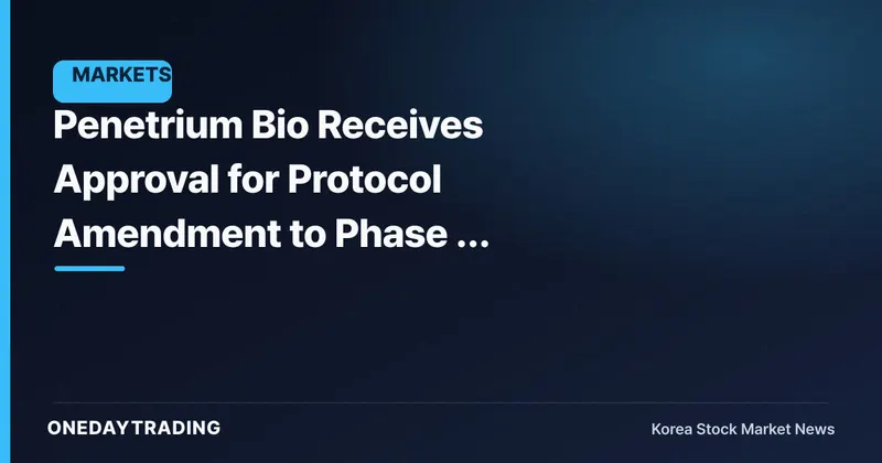 Penetrium Bio Receives Approval for Protocol Amendment to Phase 1 Pembrolizumab Combination Trial