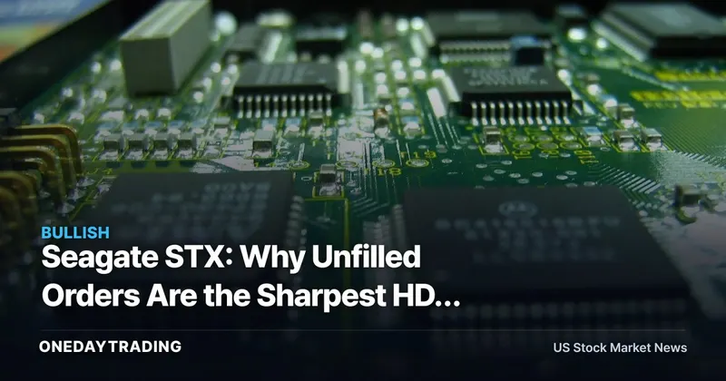 Seagate STX: Why Unfilled Orders Are the Sharpest HDD Demand Signal