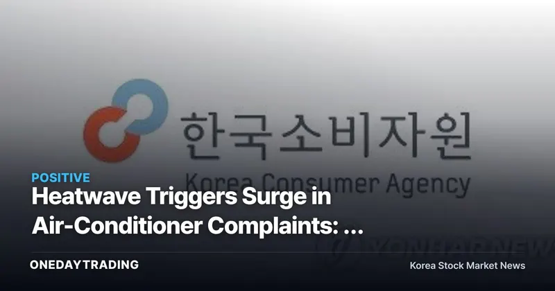 Heatwave Triggers Surge in Air-Conditioner Complaints: A Summer of Diverging Fortunes for Cooling and Travel Stocks