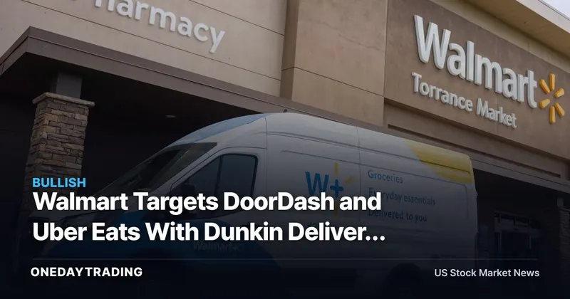 Walmart Targets DoorDash and Uber Eats With Dunkin Delivery Deal