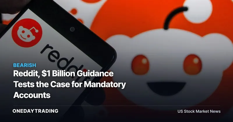 Reddit, $1 Billion Guidance Tests the Case for Mandatory Accounts