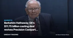 Berkshire Hathaway, GE’s $11.75 billion casting deal revives Precision Castparts value