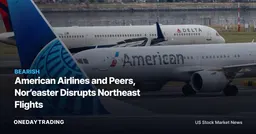 American Airlines and Peers, Nor’easter Disrupts Northeast Flights
