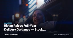 Rivian Raises Full-Year Delivery Guidance — Stock's Sharp Gain Points to a Deeper Signal: Utilization Normalization