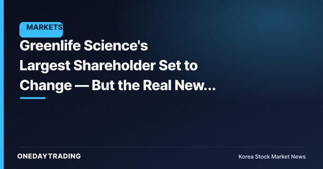 Greenlife Science's Largest Shareholder Set to Change — But the Real News Hasn't Arrived Yet