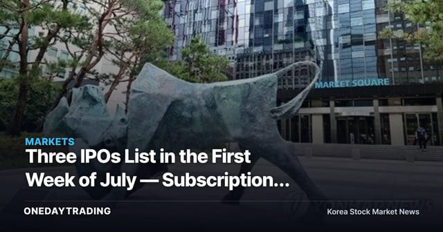 Three IPOs List in the First Week of July — Subscription, Book-Building Schedule, and Key Investment Checkpoints