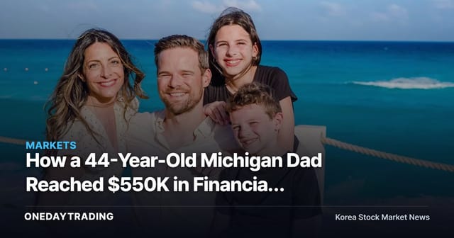 How a 44-Year-Old Michigan Dad Reached $550K in Financial Freedom — What Korean Investors Can Learn