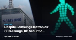 Despite Samsung Electronics' 30% Plunge, KB Securities Reiterates Buy — Citing Memory Supply Shortage