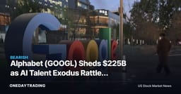 Alphabet (GOOGL) Sheds $225B as AI Talent Exodus Rattles Google's Moat