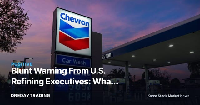 Blunt Warning From U.S. Refining Executives: What "Gasoline Prices Won't Fall Further" Really Means