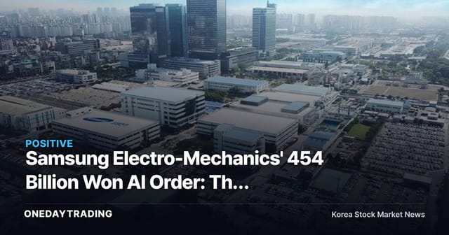 Samsung Electro-Mechanics' 454 Billion Won AI Order: The Reality Behind the '4th MLCC Cycle' Driving Target Prices to 3 Million Won