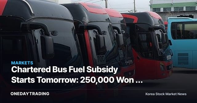 Chartered Bus Fuel Subsidy Starts Tomorrow: 250,000 Won a Month Fills a Long-Standing Gap