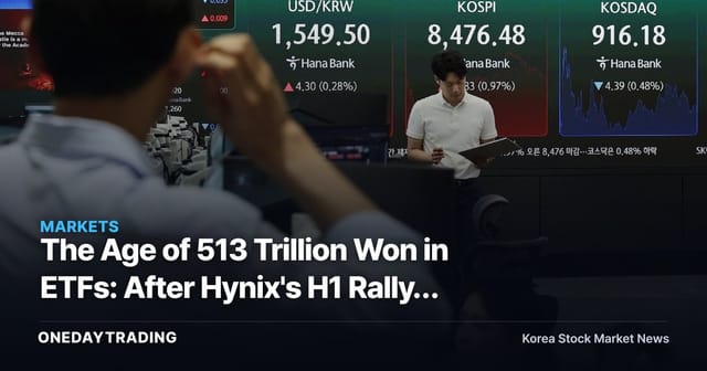The Age of 513 Trillion Won in ETFs: After Hynix's H1 Rally, HBM4 Equipment Makers and U.S. Power Stocks Are Next