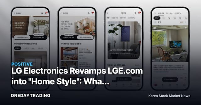 LG Electronics Revamps LGE.com into "Home Style": What Hanssem's Interior Contractor Onboarding Means