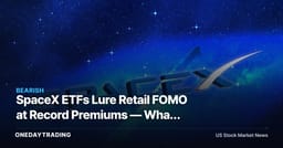 SpaceX ETFs Lure Retail FOMO at Record Premiums — What DXYZ, TSLA Investors Should Watch