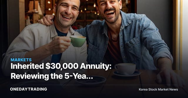 Inherited $30,000 Annuity: Reviewing the 5-Year Withdrawal Rule, Taxes, and Reinvestment Strategy