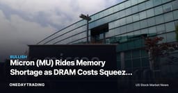 Micron (MU) Rides Memory Shortage as DRAM Costs Squeeze Even Apple (AAPL)