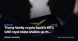Trump family crypto bank’s 49% UAE royal stake shakes up the stablecoin market