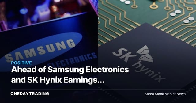 Ahead of Samsung Electronics and SK Hynix Earnings, Brokerages Raise Price Targets — The Basis Is HBM Yield