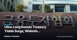 Ultra-Long Korean Treasury Yields Surge, Widening Corporate Bond Spreads as Life Insurer Demand Cracks