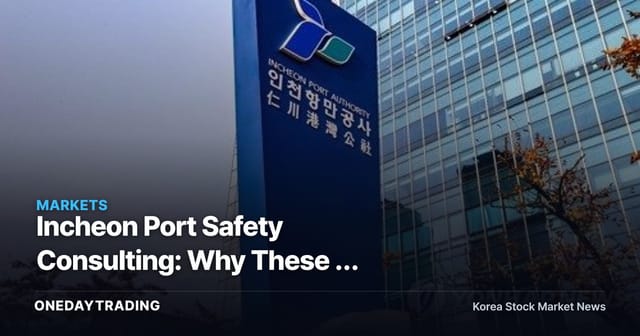 Incheon Port Safety Consulting: Why These 5 Sub-50-Employee Partner Firms Were Chosen