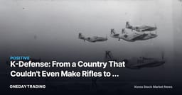 K-Defense: From a Country That Couldn't Even Make Rifles to a Global Arms Exporter