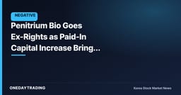 Penitrium Bio Goes Ex-Rights as Paid-In Capital Increase Brings Share Dilution Into Focus