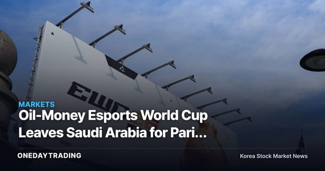 Oil-Money Esports World Cup Leaves Saudi Arabia for Paris — the Arena Becomes a Gaming Expo