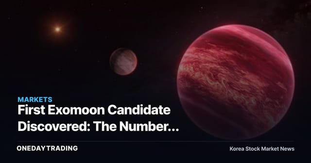 First Exomoon Candidate Discovered: The Numbers Aerospace Investors Should Watch Right Now