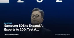 Samsung SDS to Expand AI Experts to 200, Test AX Monetization