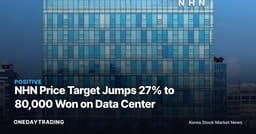 NHN Price Target Jumps 27% to 80,000 Won on Data Center