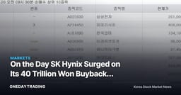 On the Day SK Hynix Surged on Its 40 Trillion Won Buyback, Top 1% Traders Sold It and Bought Samsung Electronics