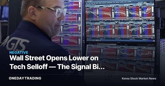 Wall Street Opens Lower on Tech Selloff — The Signal Big Tech Profit-Taking Is Sending