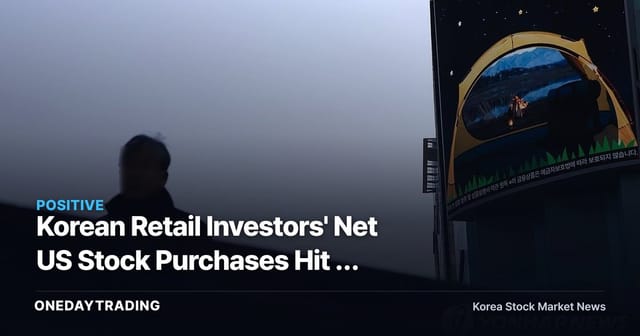Korean Retail Investors' Net US Stock Purchases Hit 4 Trillion Won in July as Domestic Market's Standby Cash Drains Out