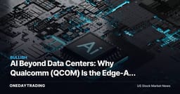 AI Beyond Data Centers: Why Qualcomm (QCOM) Is the Edge-AI Semiconductor Stock to Watch