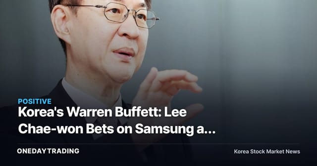 Korea's Warren Buffett: Lee Chae-won Bets on Samsung at 60,000 Won — Anatomy of a 10-Year Value-Investing Revival