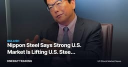 Nippon Steel Says Strong U.S. Market Is Lifting U.S. Steel Earnings: What It Means for NPSCY, NUE, CLF