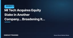 MI Tech Acquires Equity Stake in Another Company... Broadening Its Stent Growth Axis?